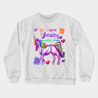 Inspirational motivational affirmation unicorn you are amazing girls inspirational gifts for women Crewneck Sweatshirt